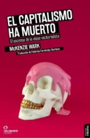 El capitalismo ha muerto "El ascenso de la clase vectorialista"