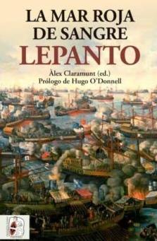 Lepanto "La mar roja de sangre"