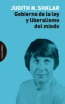 Gobierno de la ley y liberalismo del miedo