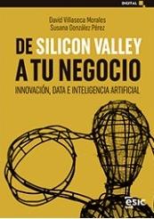 De Silicon Valley a tu negocio "Innovación, data e inteligencia artificial"