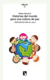 Historias del mundo para una cultura de paz "Propuestas para el aula"