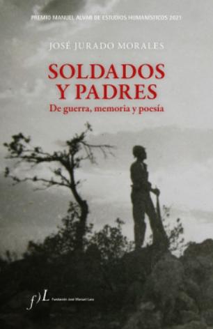 Soldados y padres "De guerra, memoria y poesía"