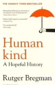 Humankind "A Hopeful History"