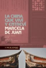 La China que viví y entreví