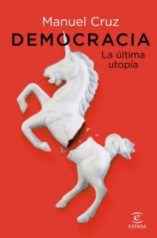 Democracia "La última utopía"