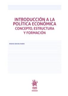 Introducción a la política económica "Concepto, estructura y formación"