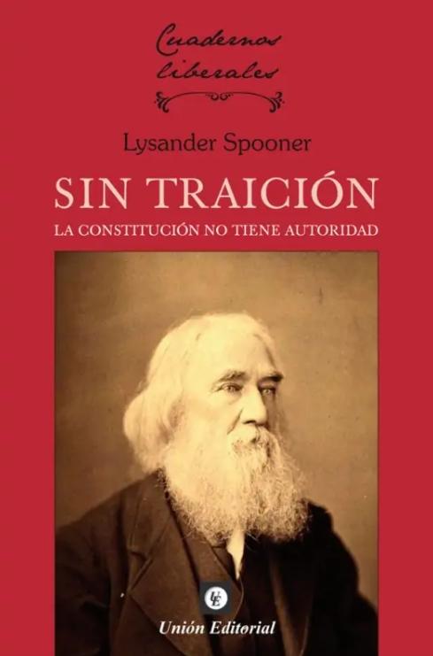 Sin traición "La constitución no tiene autoridad"