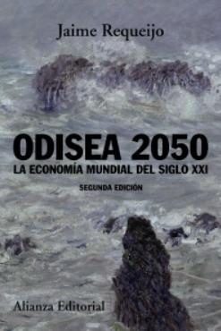 Odisea 2050 "La economía mundial del siglo XXI"