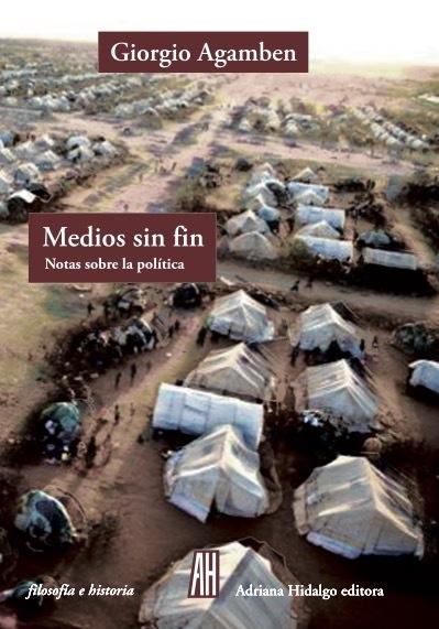 Medios sin fin "Notas sobre la política"