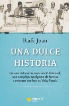 Una dulce historia "Historia de Dulcesol"