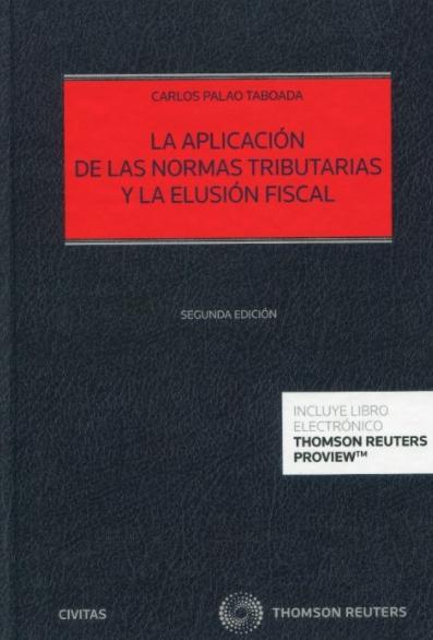 La aplicación de las normas tributarias y la elusión fiscal