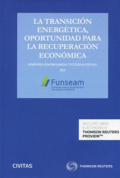 La transición energética, oportunidad para la recuperación económica