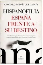 Hispanofilia "España frente a su destino"