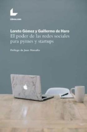 El poder de las redes sociales para pymes y startups