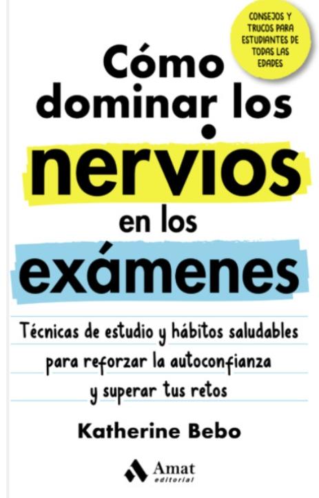 Cómo dominar los nervios en los exámenes