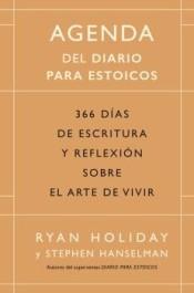 Agenda del Diario para estoicos "366 días de escritura y reflexión sobre el arte de vivir"