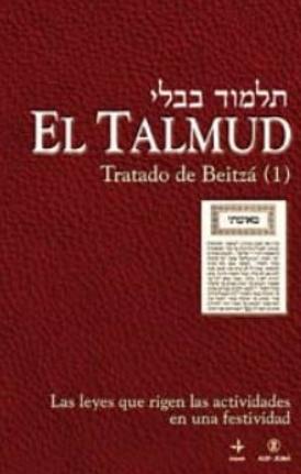 Talmud Tomo I "Tratado de Beitzá"