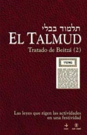 Talmud Tomo II "Tratado de Beitzá"