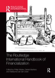 The Routledge International Handbook of Financialization