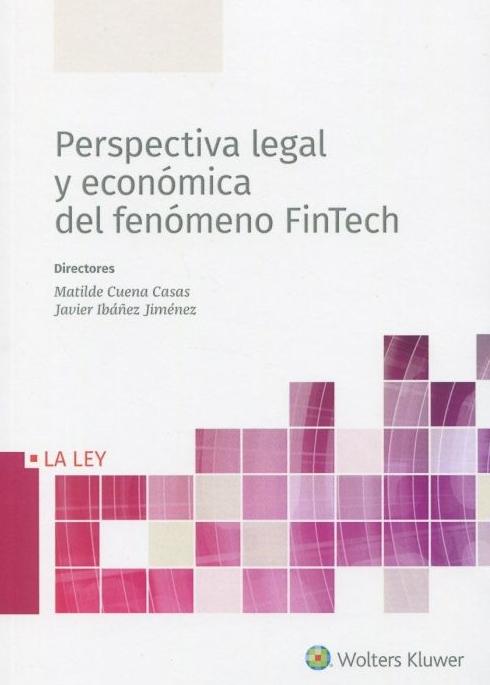 Perspectiva legal y económica del fenómeno fintech