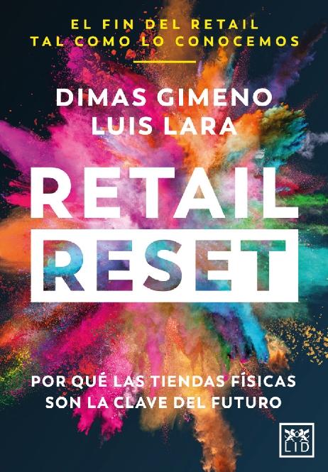 Retail Reset "Por qué las tiendas físicas son la clave del futuro"