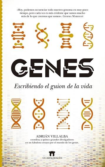 Genes "Escribiendo el guión de la vida"