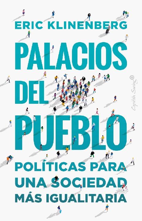 Palacios del pueblo "Politícas para una sociedad más igualitaria"