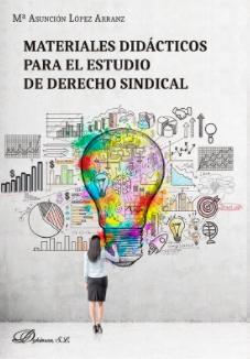 Materiales didácticos para el estudio de derecho sindical