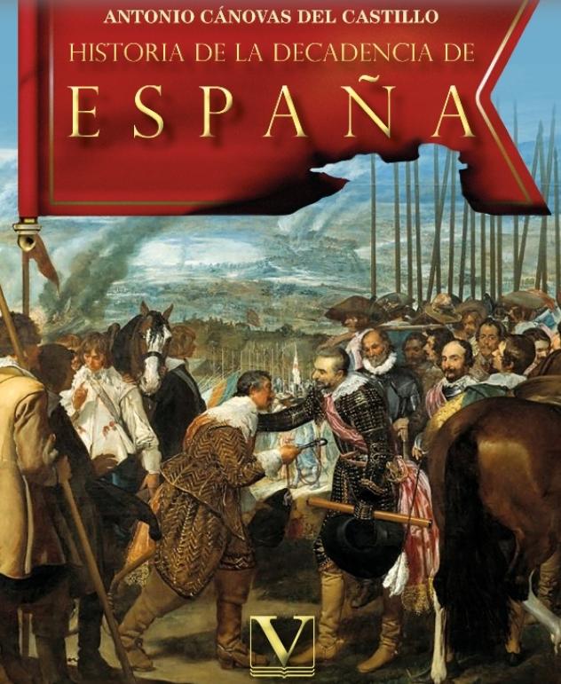 Historia de la decadencia de España