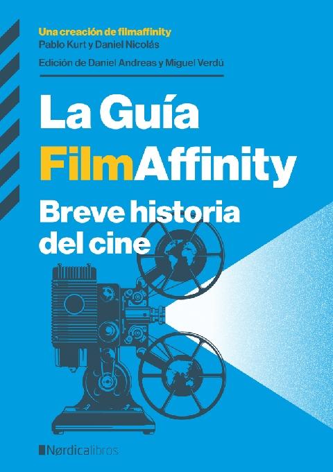 La guía Filmaffinity "Breve historia del cine"