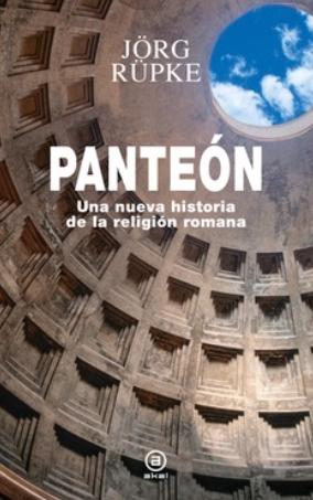 Panteón "Una nueva historia de la religión romana"