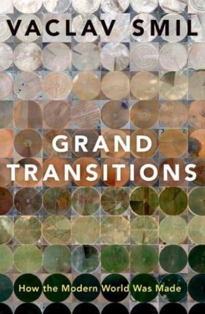 Grand Transitions "How the Modern World Was Made"