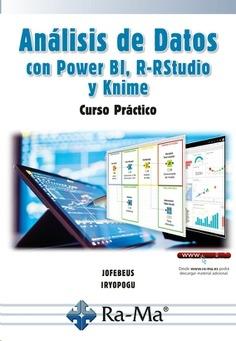 Análisis de datos con Power BI, R-Rstudio y Knime "Curso práctico"