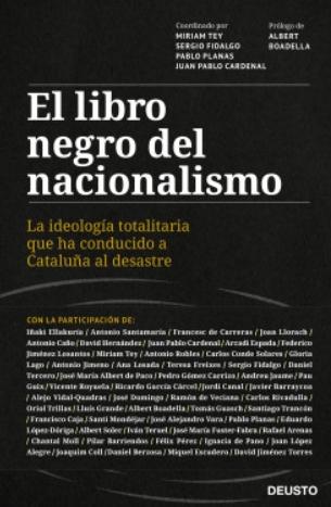 El libro negro del nacionalismo "La ideología totalitaria que ha conducido a Cataluña al desastre"