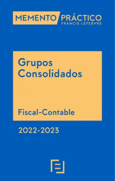 Memento Grupos consolidados 2022-2023 "Fiscal - Contable"