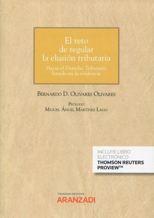 El reto de regular la elusión tributaria "Hacia el Derecho tributario basado en la evidencia"