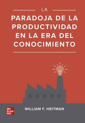 La paradoja de la productividad en la era del conocimiento