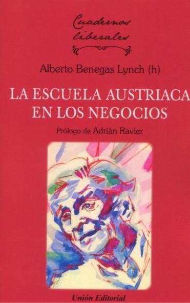 La Escuela Austriaca en los negocios