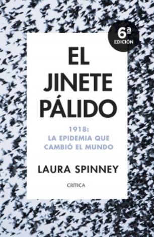 El jinete pálido "1918: La epidemia que cambió el mundo"