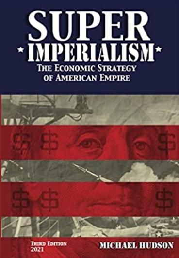 Super Imperialism "The Economic Strategy of American Empire"
