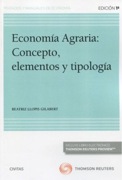 Economía agraria: concepto, elementos y tipología