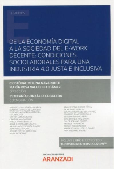 De la economía digital a la sociedad del E-work decente "Condiciones sociolaborales para una industria 4.0 justa e inclusiva"