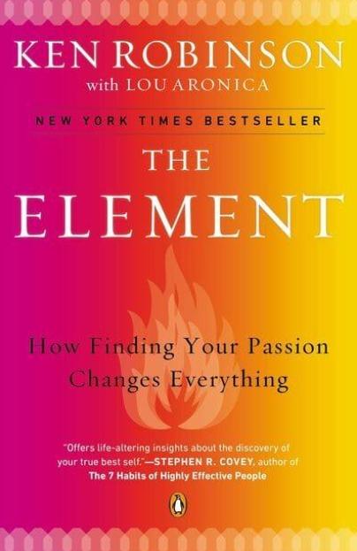 The Element "How Finding Your Passion Changes Everything"