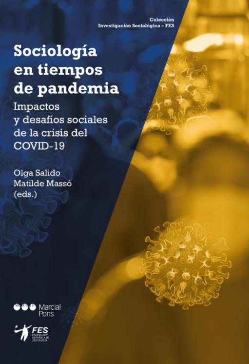 Sociología en tiempos de pandemia "Impactos y desafios sociales de la crisis del COVID-19"
