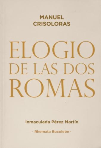 Elogio de las dos Romas "Manuel Crisoloras"