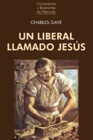 Un liberal llamado Jesús