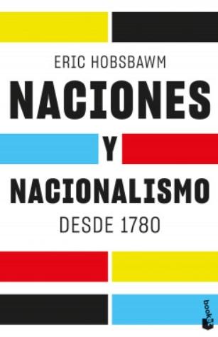 Naciones y nacionalismo desde 1780