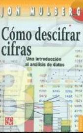 Cómo descifrar cifras "Una introducción al análisis de datos"