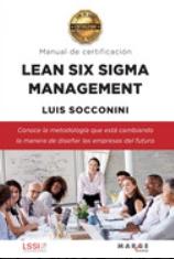 Lean Six Sigma Management "Manual de certificación"