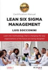 Lean Six Sigma Management "Certification Manual"